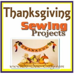 Thanksgiving sewing projects. Want to go turkey crazy? Sewing projects for fall and Thanksgiving.