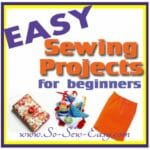 Easy sewing projects for beginners. New to sewing? Find great starter projects here including bags, accessories, clothing, home decor, seasonal and more. From So Sew Easy.