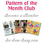 Save money and get to sew a lot! I'll be signing up at So Sew Easy to get a sewing pattern each month.