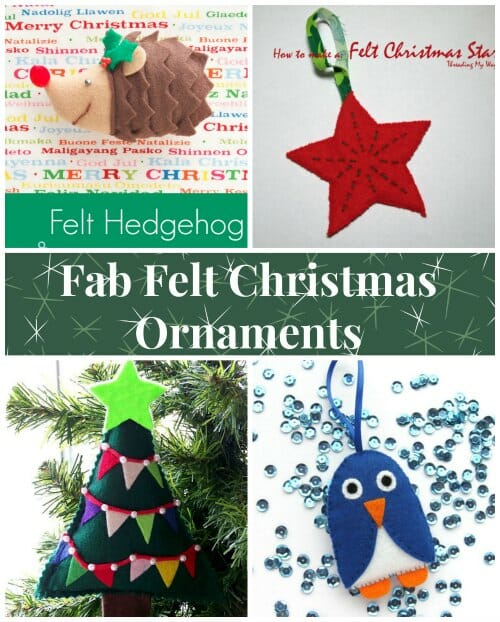 4 fab felt Christmas Ornaments to sew, all with tutorials.