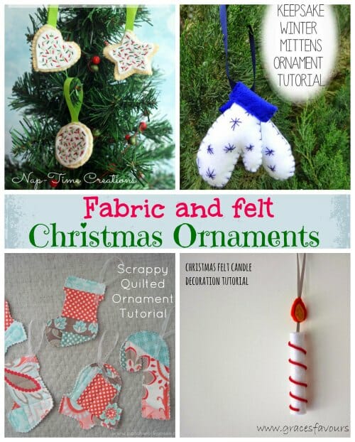 4 great fabric and felt Christmas Tree Ornament tutorials
