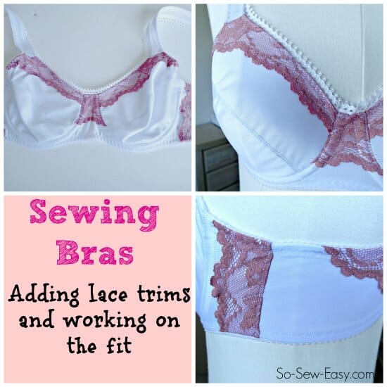 Review of the Craftsy Class on Bra Making, Construction and Fit. Adding lace and working on the perfect fit.