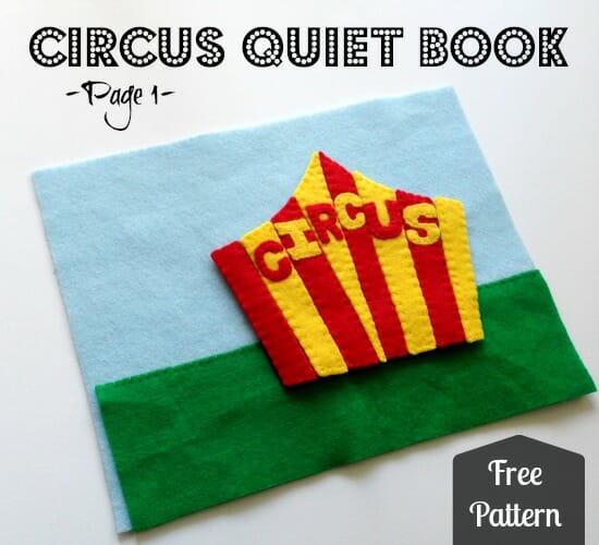 For the next few months, I will lead you through creating a few pages I have designed. Each post will contain a full tutorial and free pattern and the last post will end with details on binding options, care and maintenance, etc. I have designed all the pages around a circus theme, with simple activities, to introduce you to the art of building quiet books. 