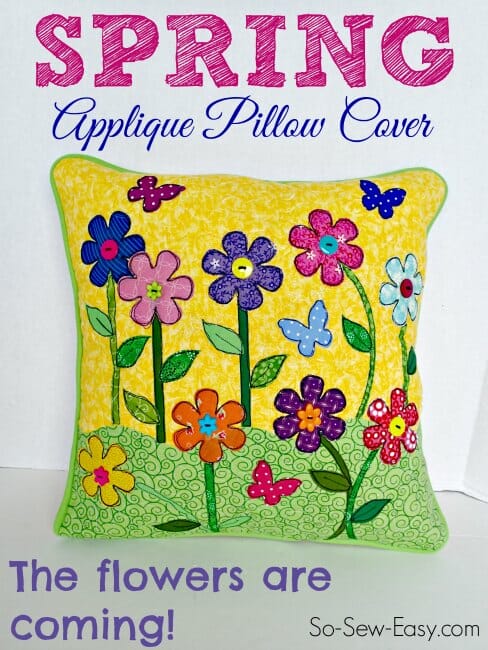 Spring Applique Pillow Cover So Sew Easy