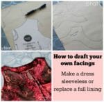 This shows you how to create your own one or two piece facings. How to make a sleeved dress sleeveless or how to make a facing intead of a lining.