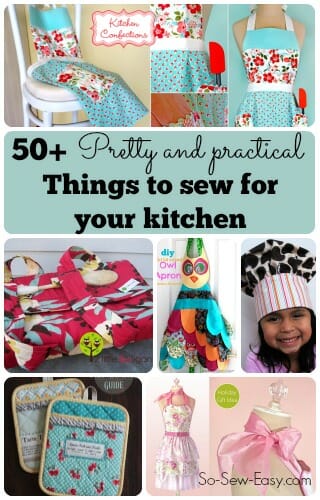 More than 50 pretty and practical things to sew for the kitchen.