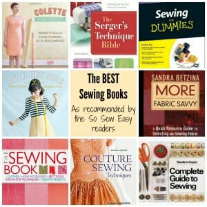 The Best Sewing Books as recommended by the So Sew Easy readers. Lots of great reference and inspiration here.