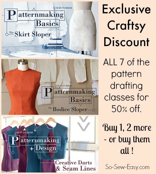 Exclusive discount for 50% off on ALL the Craftsy pattern drafting classes.  These are just the best way to learn all aspects of pattern drafting - and all are 50% off here.