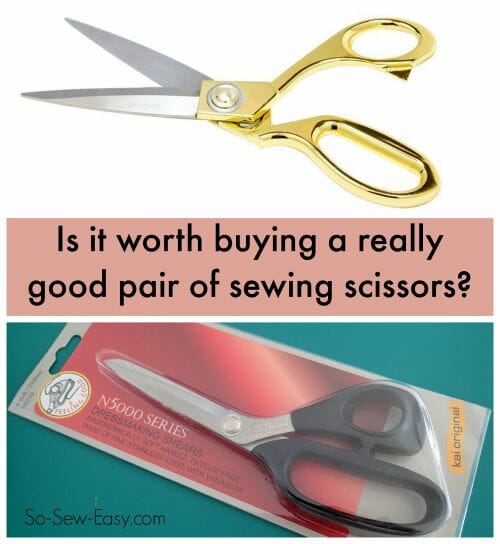 Should you buy a really good pair of sewing scissors or will a budget pair perform just as well?