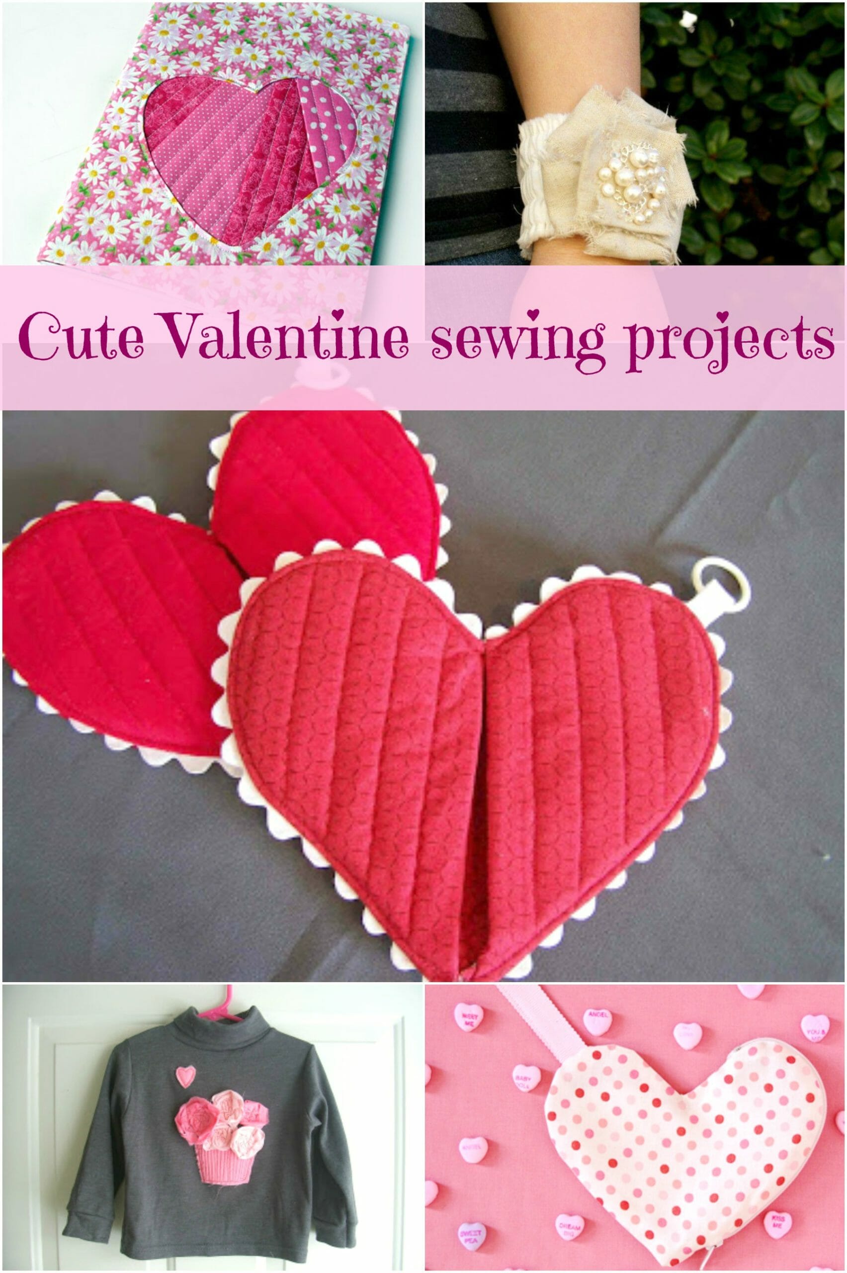 Cute Valentine sewing projects