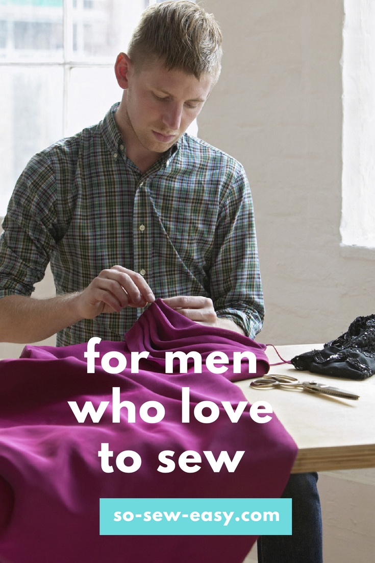 men who love to sew