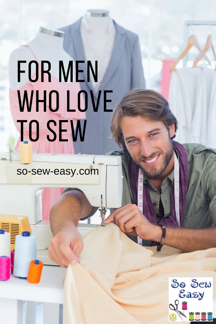 men who love to sew
