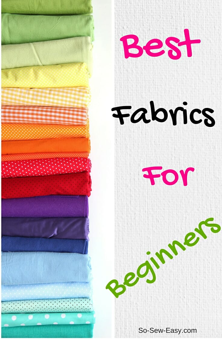 The Best Fabric for Beginner Sewers