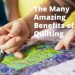 benefits of quilting