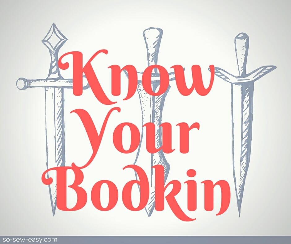 know your bodkin