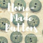 home-made buttons