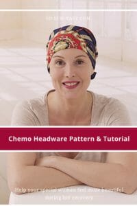 Download the Free Chemo Headwear Pattern and Tutorial-Special Request