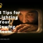 3 Tips for Lighting Your Sewing Room