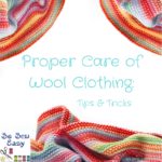 Proper Care of Wool Clothing: