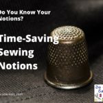 time saving sewing notions