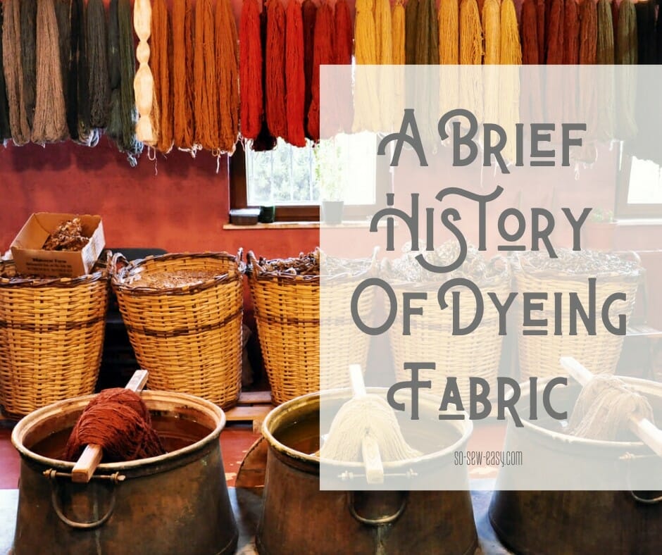 history of dying fabric