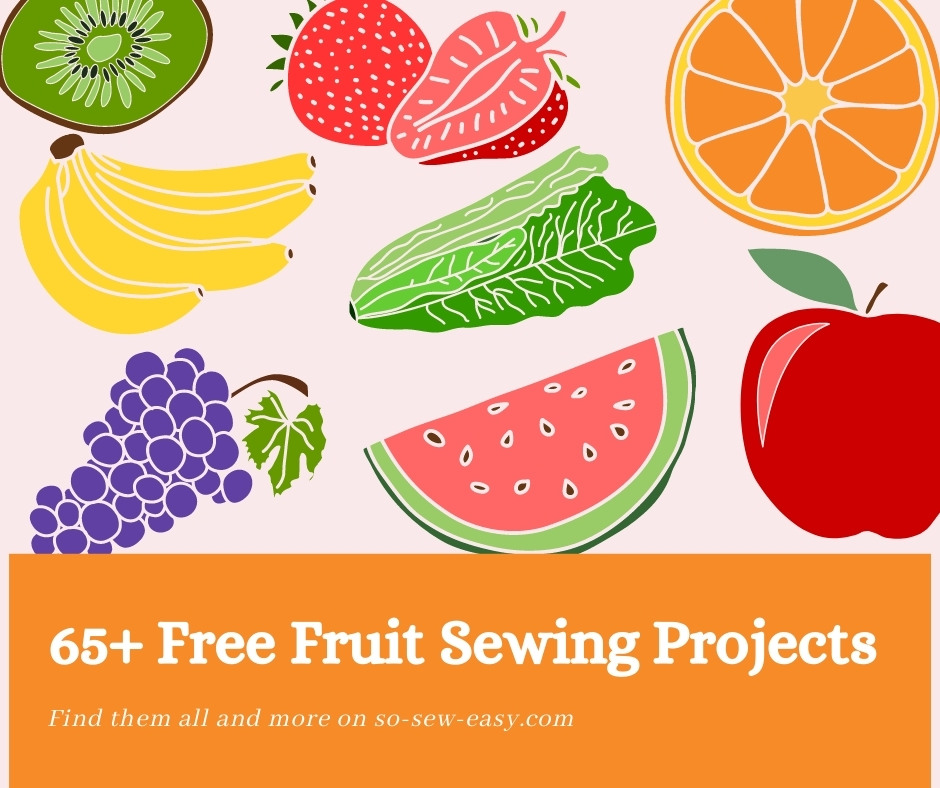 Free Fruit Sewing Projects