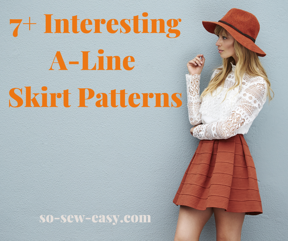 7 Interesting A Line Skirt Patterns And Tutorials  So Sew Easy