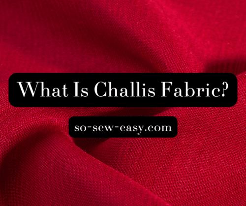 What Is Challis Fabric