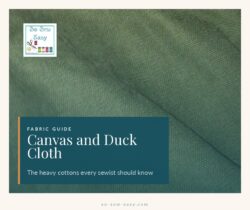 What is canvas and duck cloth, a fabric guide for sewists