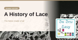 Close-up of lace — So Sew Easy sewing history